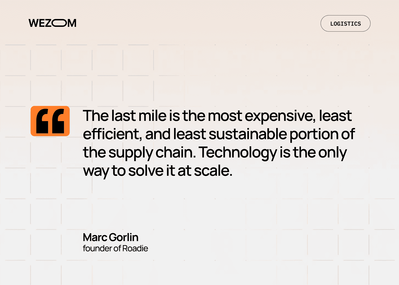 Quote by Marc Gorlin about technology improving last mile delivery efficiency and sustainability in modern logistics and supply chain management. Quote by Marc Gorlin about technology improving last mile delivery efficiency and sustainability in modern logistics and supply chain management.